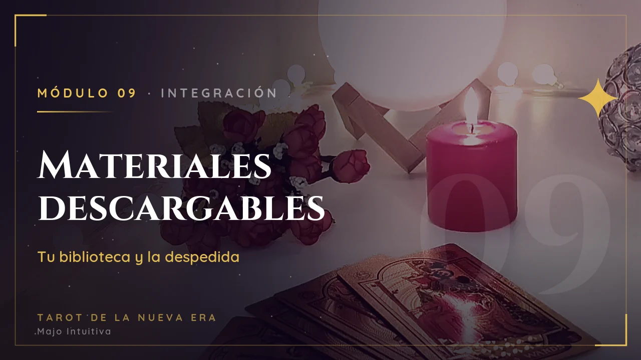 Módulo 9: Materiales descargables y despedida