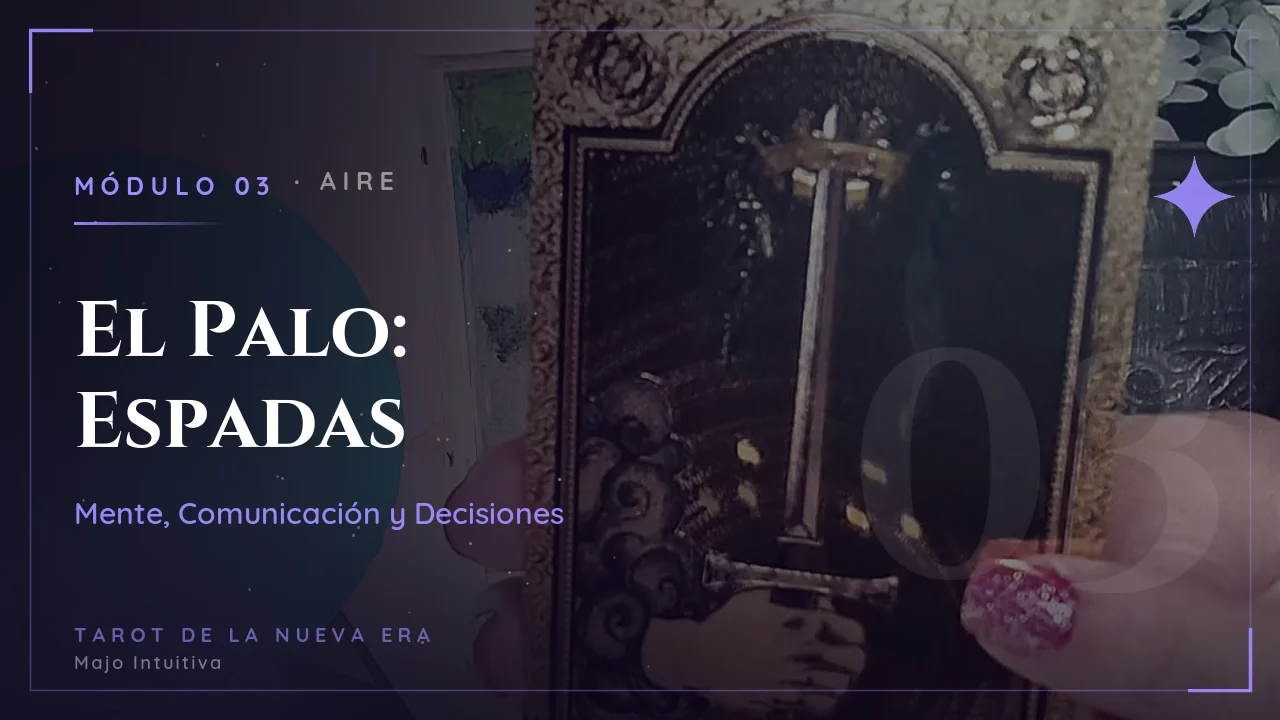 Módulo 3: El Palo: Espadas