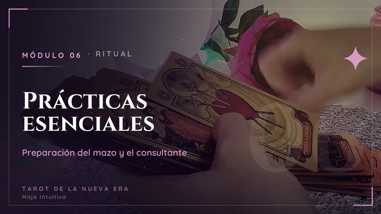 Módulo 6: Prácticas esenciales — Preparación del mazo y el consultante